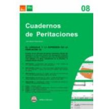 Cuaderno De Peritaciones - Volumen 8: El Lenguaje Y La Expresion En La