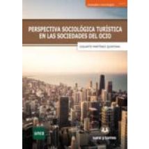 Perspectiva Sociológica Turística En La Sociedad Del Ocio