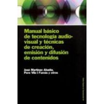 Manual Basico De Tecnologia Audiovisual Y Tecnicas De Creacion E Misio