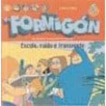 Os Formigon (nº1): Escola Ruido E Transporte