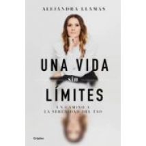 Una Vida Sin Límites (ebook)