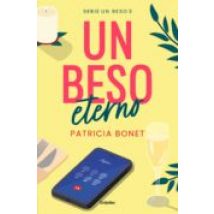 Un Beso Eterno (un Beso 3) (ebook)