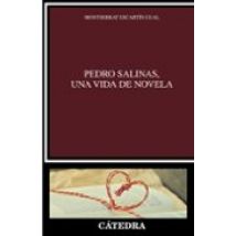 Pedro Salinas Una Vida De Novela
