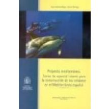 Proyecto Mediterraneo: Zonas De Especial Interes Para La Conserva Cion