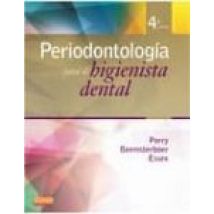 Periodontología Para El Higienista Dental 4ª Ed.