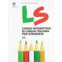 Ls. Corso Interattivo Di Lingua Italiana Per Stranieri: Volume A