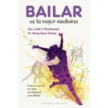 Bailar Es La Mejor Medicina