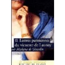 Lettres Parisiennes Du Vicomte De Launay (vol. Ii)