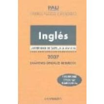 Pau Castilla La Mancha Ingles 2007 : Examenes Oficiales Resueltos