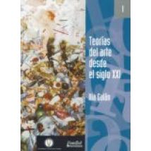 Teorias Del Arte Desde El Siglo Xxi