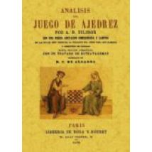 Analisis Del Juego Del Ajedrez (ed. Facsimil De La Ed. De 1827)