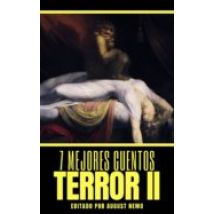 7 Mejores Cuentos: Terror Ii (ebook)