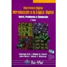 Electronica Digital. Introduccion A La Logica Digital. 2ª Ed.