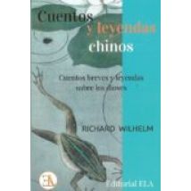 Cuentos Y Leyendas Chinos: Cuentos Breves Y Leyendas Sobre Los Diose