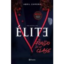 Élite: Al Fondo De La Clase (ebook)