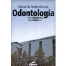 Manual De Introduccion A La Odontologia