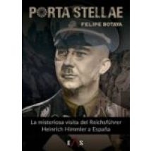 Porta Stellae: La Misteriosa Visita Del Reichsfuhrer Heinrich Himmler