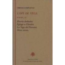 Obras Completas: Poesia (t. Vi): Huerto Deshecho; Egloga A Claudi O; L