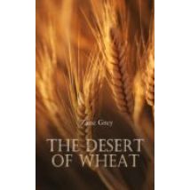 The Desert Of Wheat (ebook)