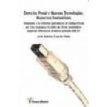 Derecho Penal Y Nuevas Tecnologias: Aspectos Sustantivos. Adaptad O A