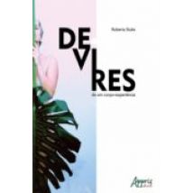 Devires De Um Corpo-experiência (ebook)