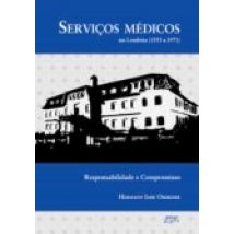 Serviços Médicos Em Londrina (1933 A 1971) (ebook)