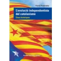 L Evolucio Independentista Del Catalanisme: Claus Historiques