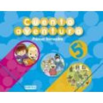 Cuentoaventura 5 Años. Primer Trimestre (educacion Infantil)