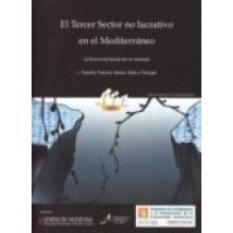El Tercer Sector No Lucrativo En El Mediterraneo: La Economia Soc Ial