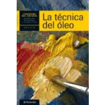 Cuaderno Del Artista. La Técnica Del Óleo (ebook)