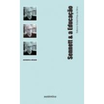 Sennett & A Educação (ebook)