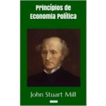 Princípios De Economia Política - Stuart Mill (ebook)