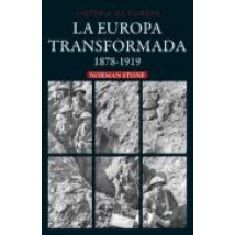 La Europa Transformada: 1878- 1919