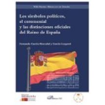 Simbolos Politicos El Ceremonial Y Las Distinciones Oficiales De L Rei