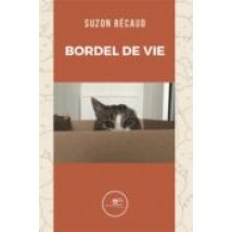 Bordel De Vie (ebook)