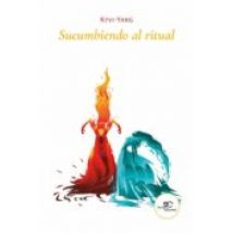 Sucumbiendo Al Ritual (ebook)