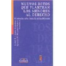Nuevos Retos Que Plantean Los Menores Al Derecho: Ii Jornadas Sob Re D