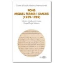 Fons Miquel Ferrer I Sanxis 1939-1989