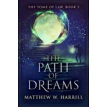 The Path Of Dreams (ebook)