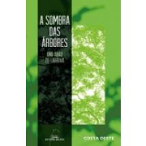 A Sombra Das Arbores