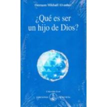 ¿que Es Ser Un Hijo De Dios? (izvor 240)