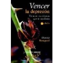 Vencer La Depresion: Tecnicas Psicologicas Que Te Ayudaran