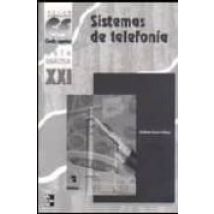 Sistemas De Telefonia: Guia Didactica (ciclo Formativo De Grado S Uper