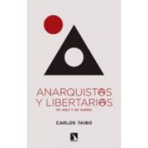 Anarquistas Y Libertarias De Aqui Y De Ahora