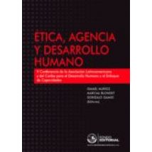 Ética Agencia Y Desarrollo Humano (ebook)