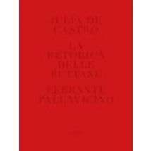 La Retorica Delle Puttane.
