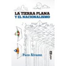 La Tierra Plana Y El Nacionalismo