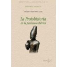 La Protohistoria En La Península Ibérica (ebook)