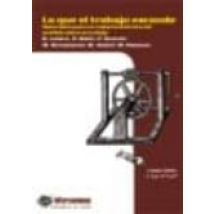 Lo Que El Trabajo Esconde: Materiales Para Un Replanteamiento Del Anal