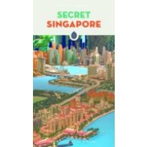 Secret Singapore: Las Guias Escritas Por Los Habitantes